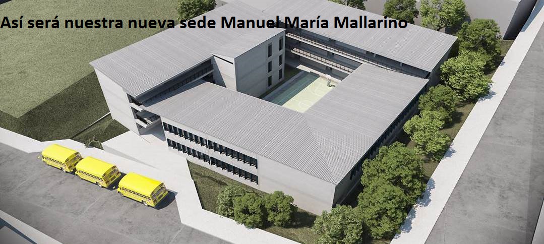 Así será nuestra nueva sede Manuel María Mallarino